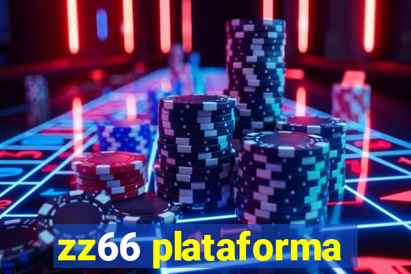 zz66 plataforma